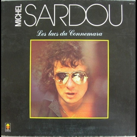 Michel Sardou - Les Lacs Du Connemara (1981) [1LP]