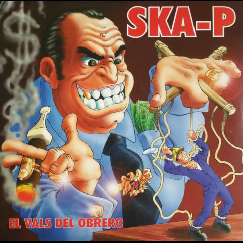 Ska-P - El Vals Del Obrero (2015) [1LP]