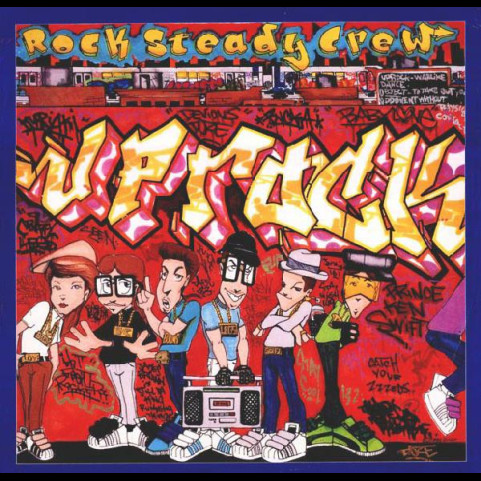 Rock Steady Crew, The - Uprock (1984) [12"]