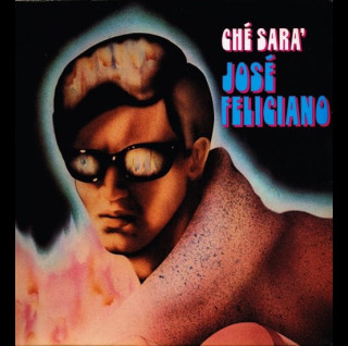 José Feliciano - Ché Sara' (1971) [1LP]