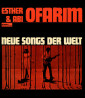 Esther & Abi Ofarim - Neue Songs Der Welt [1LP]