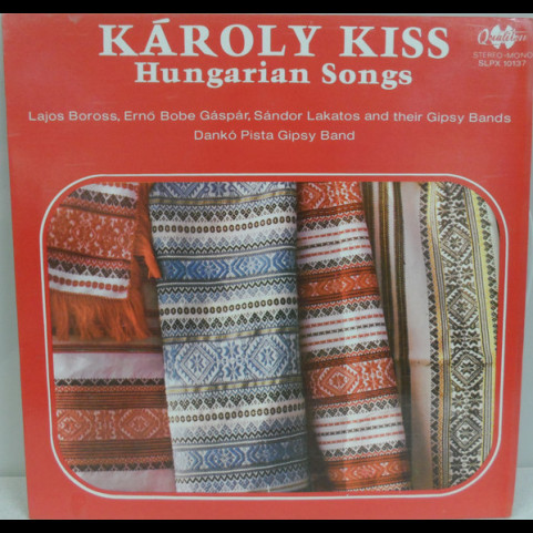 Kiss Károly - Hungarian Songs (1976) [1LP]