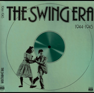 Various - The Swing Era 1944 - 1945 (1983) [3LP] BOXSET