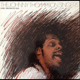 Johnny Thompson Singers, The - Lord I Belong To You (1981) [1LP]