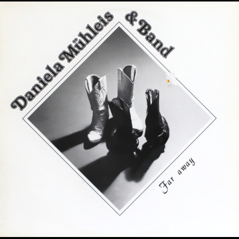 Daniela Mühleis & Band - Far Away (1987) [1LP]