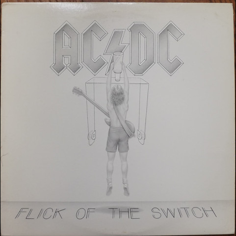 AC/DC - Flick Of The Switch (1983) [1LP]