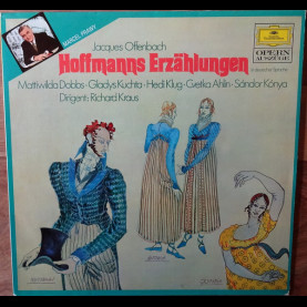 Jacques Offenbach, Mattiwilda Dobbs • Gladys Kuchta • Hedi Klug • Cvetka Ahlin • Sándor Kónya Dirigent: Richard Kraus - Hoffmanns Erzählungen In Deutscher Sprache [1LP]