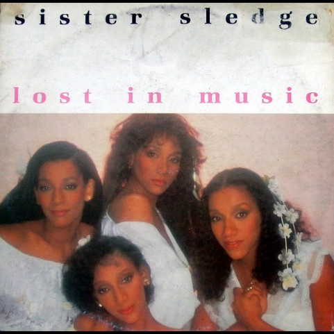 Sister Sledge - Lost In Music (1984) [12"]