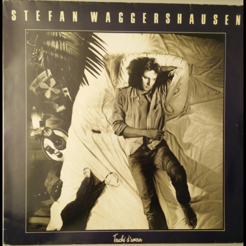 Stefan Waggershausen - Touché D'amour  (1985) [1LP]