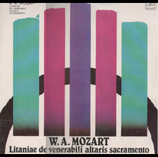Wolfgang Amadeus Mozart - Litaniae De Venerabili Altaris Sacramento (1988) [1LP]