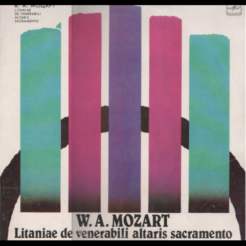 Wolfgang Amadeus Mozart - Litaniae De Venerabili Altaris Sacramento (1988) [1LP]