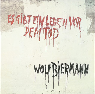 Wolf Biermann - Es Gibt Ein Leben Vor Dem Tod (1976) [1LP]