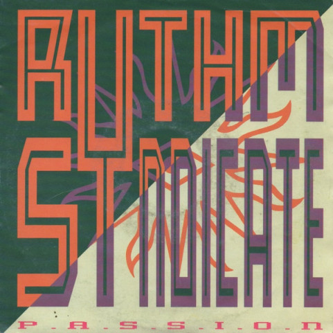 Rythm Syndicate (2) - P.A.S.S.I.O.N. (1991) [12"]