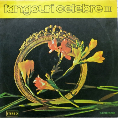 Orchestra Electrecord Dirijor : Alexandru Imre - Tangouri Celebre III [1LP]