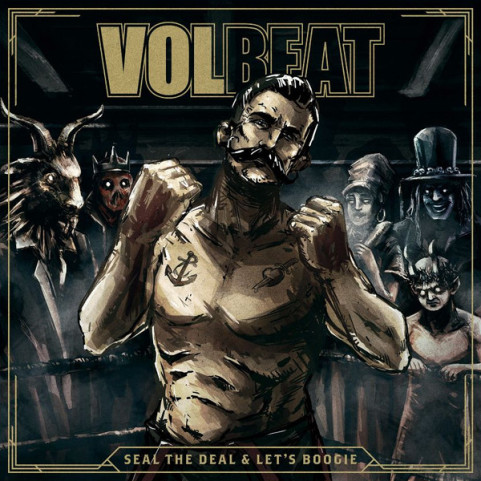 Volbeat - Seal The Deal & Let's Boogie (2016) [2LP]