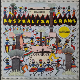 Australian Crawl - Semantics (1984) [1LP]