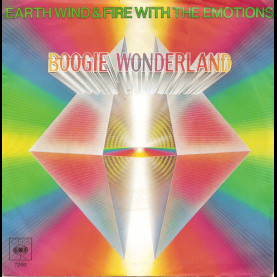 Earth, Wind & Fire With Emotions, The - Boogie Wonderland (1979) [7"]
