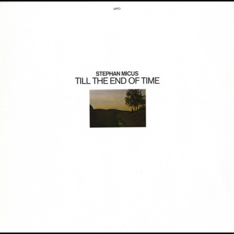 Stephan Micus - Till The End Of Time (1978) [1LP]