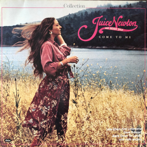 Juice Newton & Silver Spur - Collection Come To Me (1977) [1LP]