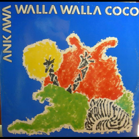 Ankawa - Walla Walla Coco (1993) [12"]