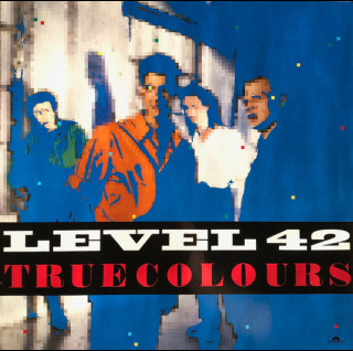 Level 42 - True Colours (1984) [1LP]