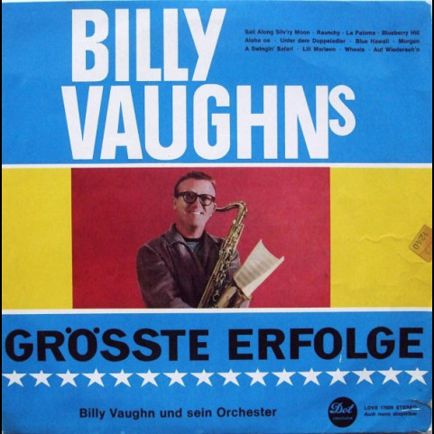 Billy Vaughn And His Orchestra - Billy Vaughn's Grösste Erfolge (1965) [1LP]