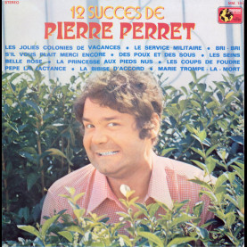 Pierre Perret (2) - 12 Succès De Pierre Perret (1973) [1LP]