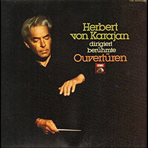 Herbert von Karajan - Herbert Von Karajan Dirgiert Berühmte Ouvertüren (1977) [1LP]