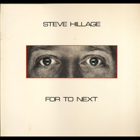 Steve Hillage - For To Next (1983) [1LP]