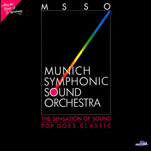 Munich Symphonic Sound Orchestra - The Sensation Of Sound - Pop Goes Classic (1988) [1LP]