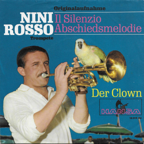Nini Rosso - Il Silenzio (Abschiedsmelodie) / Der Clown (1965) [7"]