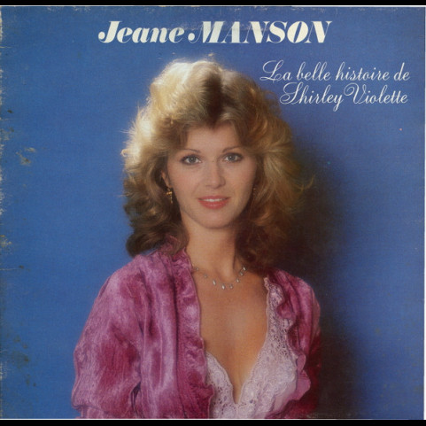 Jeane Manson - La Belle Histoire De Shirley Violette  (1981) [1LP]
