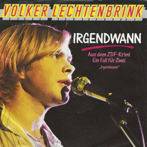Volker Lechtenbrink - Irgendwann (1986) [7"]