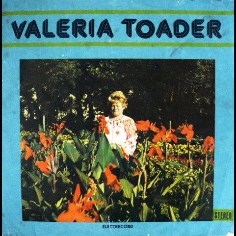 Valeria Toader - Mi-s Fată De La Făget (1984) [1LP]