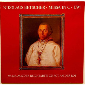 Nikolaus Betscher - Missa In C - 1794 [1LP]