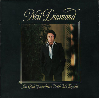 Neil Diamond - I'm Glad You're Here With Me Tonight (1977) [1LP]
