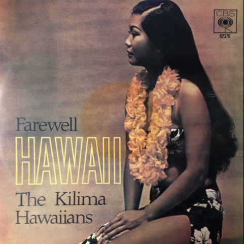 De Kilima Hawaiians - Farewell Hawaii [1LP]