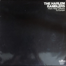 Harlem Ramblers, The - From New Orleans To Europe (1977) [1LP]