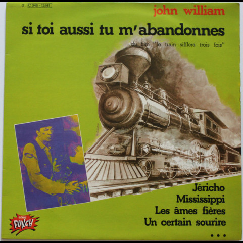 John William - Si Toi Aussi Tu M'abandonnes (1973) [1LP]