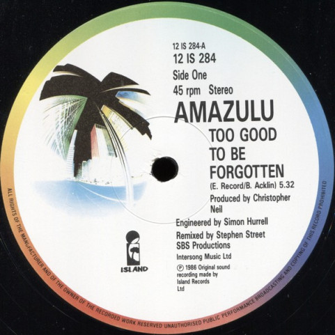 Amazulu - Too Good To Be Forgotten (1986) [12"]