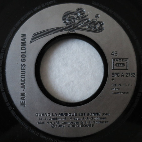 Jean-Jacques Goldman - Quand La Musique Est Bonne (1982) [7"]