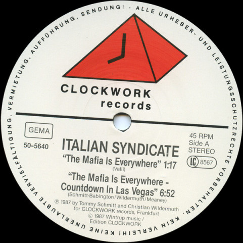 Italian Syndicate - The Mafia Is Everywhere (1987) [12"]
