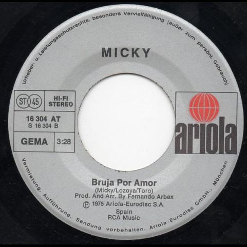 Micky (3) - Bye, Bye Fraeulein / Bruja Por Amor (1976) [7"]