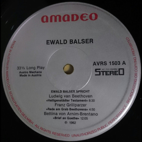 Ewald Balser - Ludwig van Beethoven - Heiligenstädter Testament / Franz Grillparzer / Bettina von Arnim / Carl Zuckmayer - Des Teufels General (1982) [1LP]