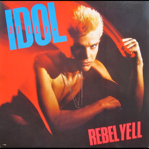 Billy Idol - Rebel Yell (2017) [1LP] 180g