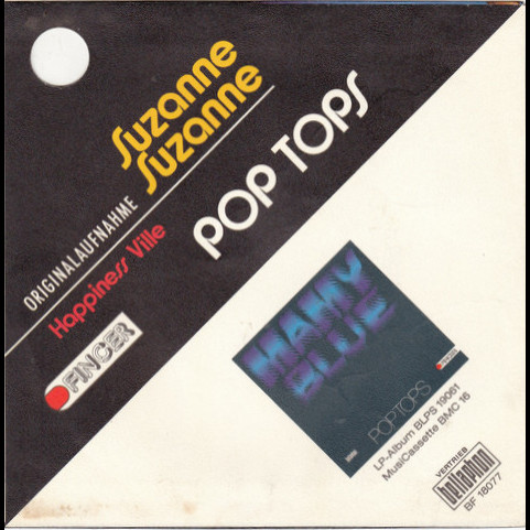 Pop Tops, The - Suzanne Suzanne (1972) [7"]