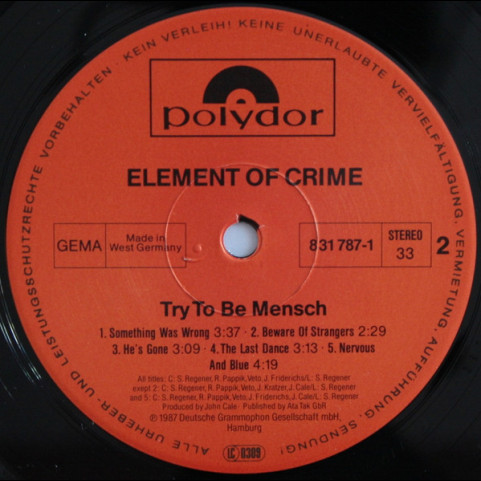 Element Of Crime - Try To Be Mensch (1987) [1LP]