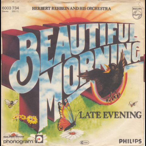 Herbert Rehbein And His Orchestra - Beautiful Morning (1978) [7"]