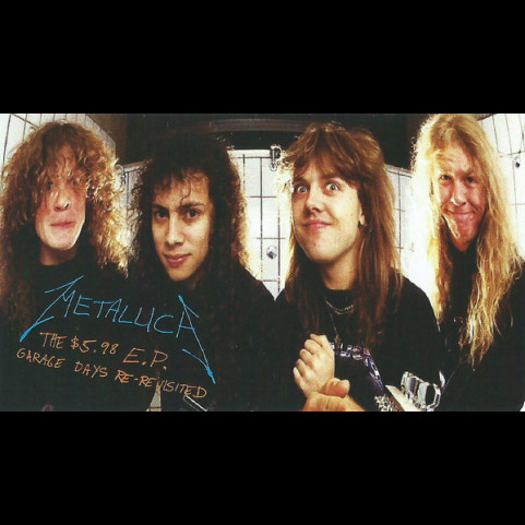 Metallica - The $5.98 E.P. - Garage Days Re-Revisited (2018) [12"] 180g