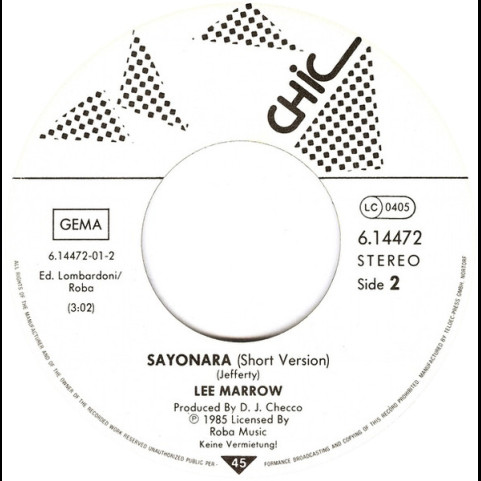 Lee Marrow - Sayonara (Don't Stop...) (1985) [7"]